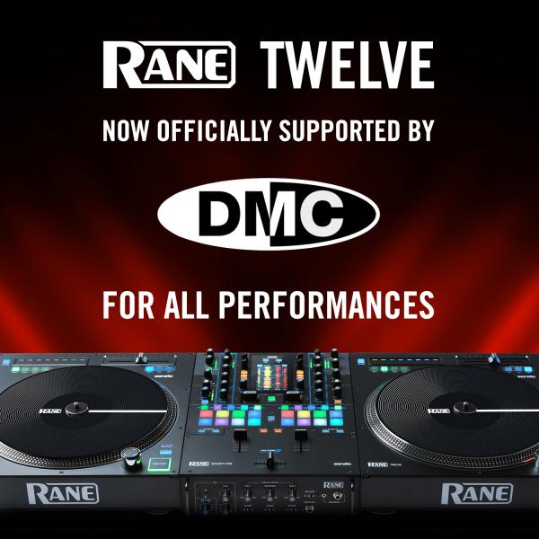 RANE® TWELVE MOTORIZED TURNTABLE CONTROLLER OFFICIALLY ACCEPTED AS PERFORMANCE HARDWARE BY DMC